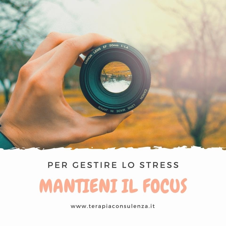 Per gestire lo Stress: Mantieni il Focus | Mindfulness - La Psicologa delle Ragazze