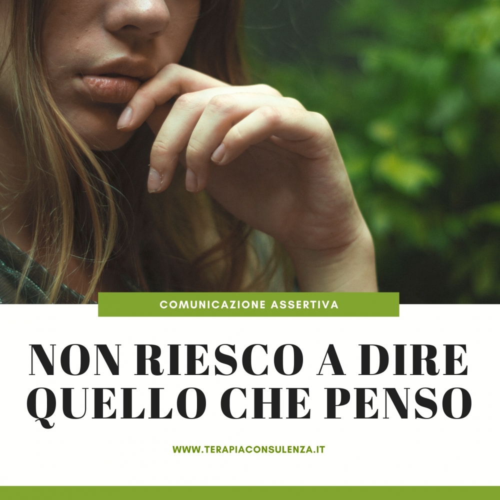 Non riesco a dire quello che penso | Comunicazione Assertiva - La Psicologa delle Ragazze